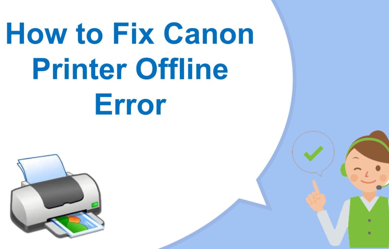 How Can You Fix Your Canon Printer When It Goes Offline?