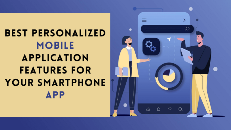 Mobile Application Features