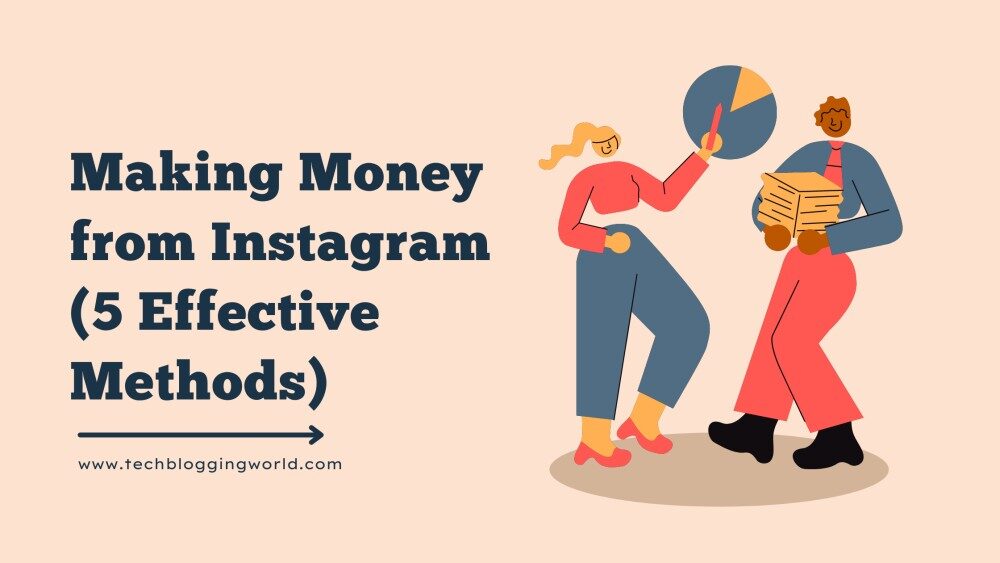 Making Money from Instagram (5 Effective Methods)