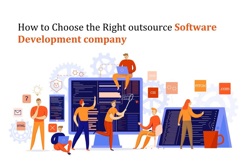 How to Choose the Right Outsource Software Development Company?