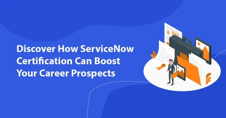 How ServiceNow Certification Can Boost Your Career