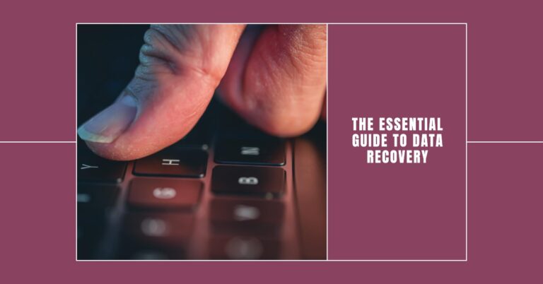 Essential Guide to Data Recovery