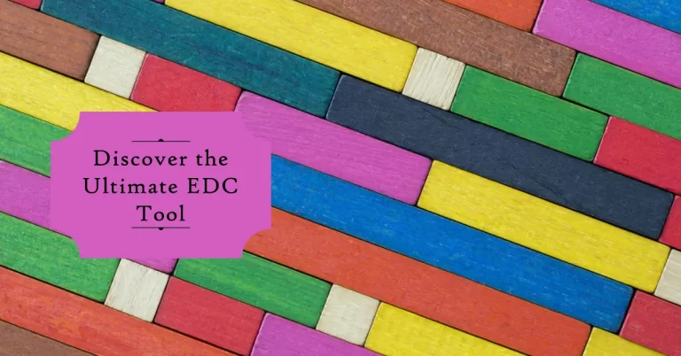 Discover the Ultimate EDC Tool