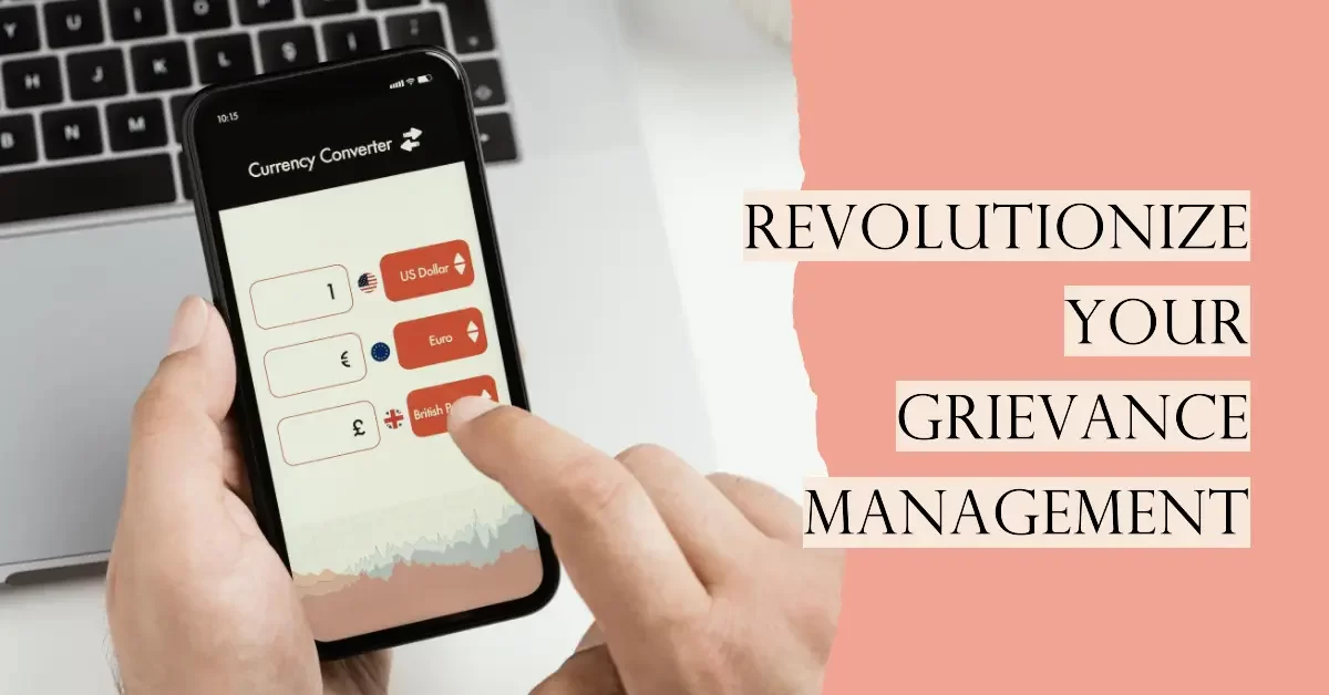 How Online Grievance Management Systems Can Reduce the Cost and Time
