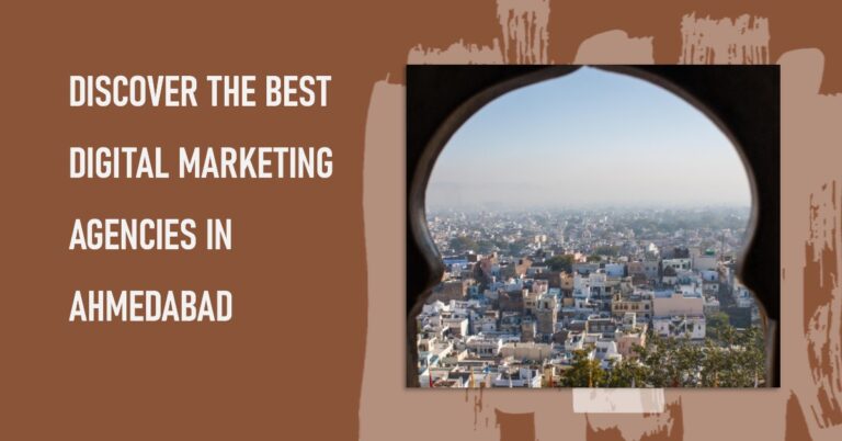 An Overview of Ahmedabad's Digital Marketing Agencies
