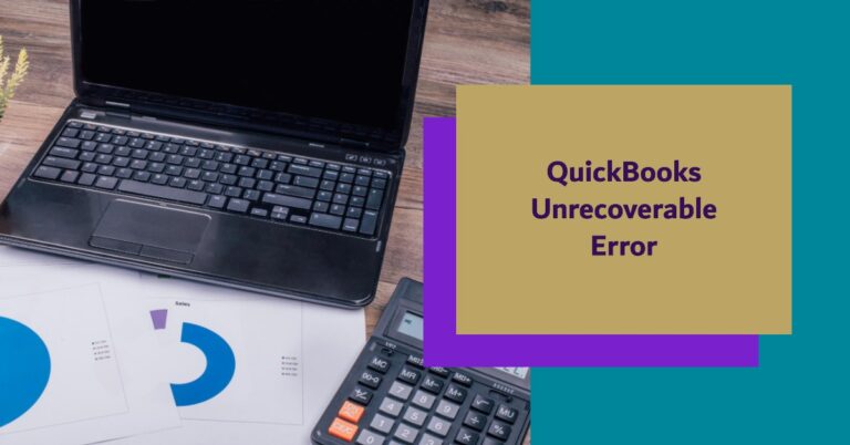 QuickBooks Unrecoverable Error