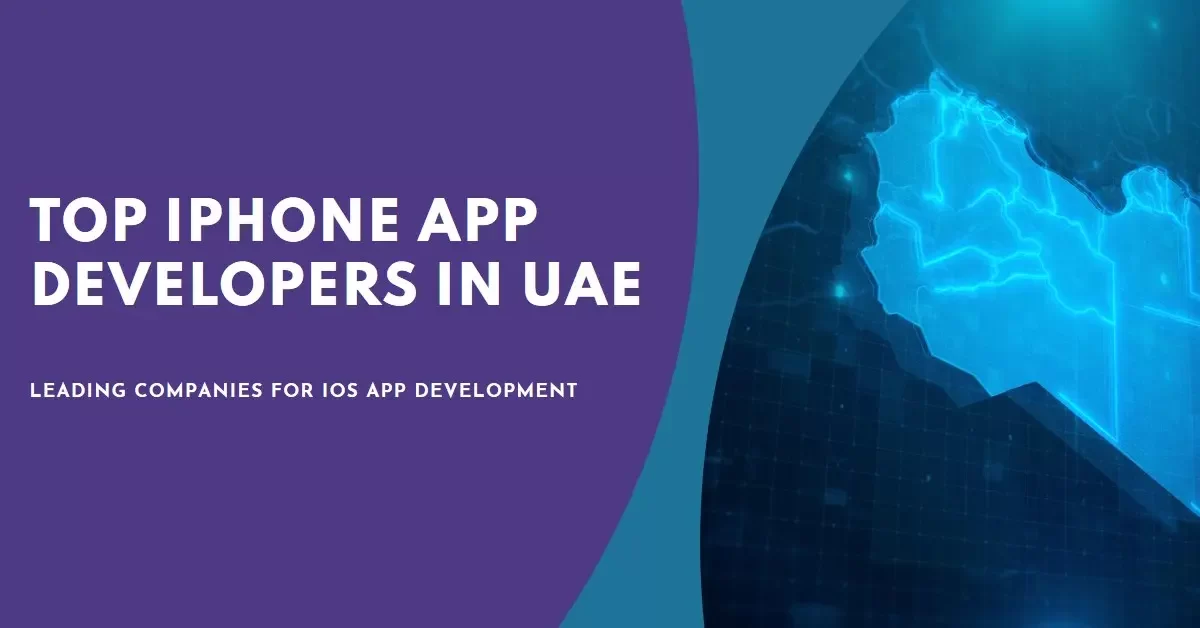 Top iPhone App Development Companies UAE