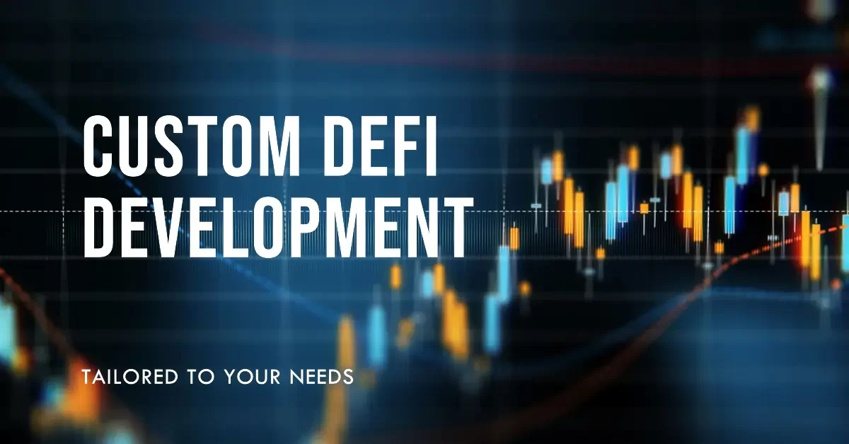 DeFi Development – Use Cases, Challenges & Future