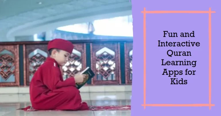 Quran Learning Apps For Kids