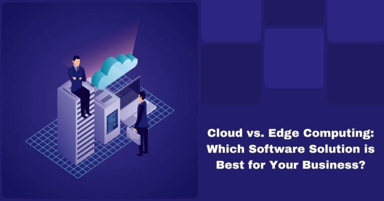 Cloud Computing vs. Edge Computing